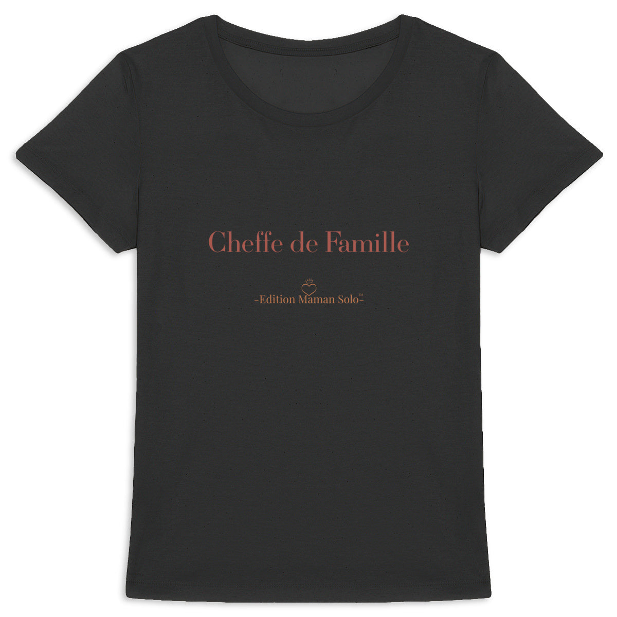 T-shirt Femme Epais - Édition Cheffe de Famille Maman Solo - face_1
