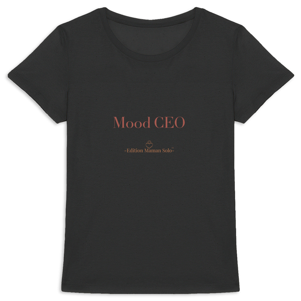 T-shirt épais "Mood CEO" -Edition Maman Solo- - face_1