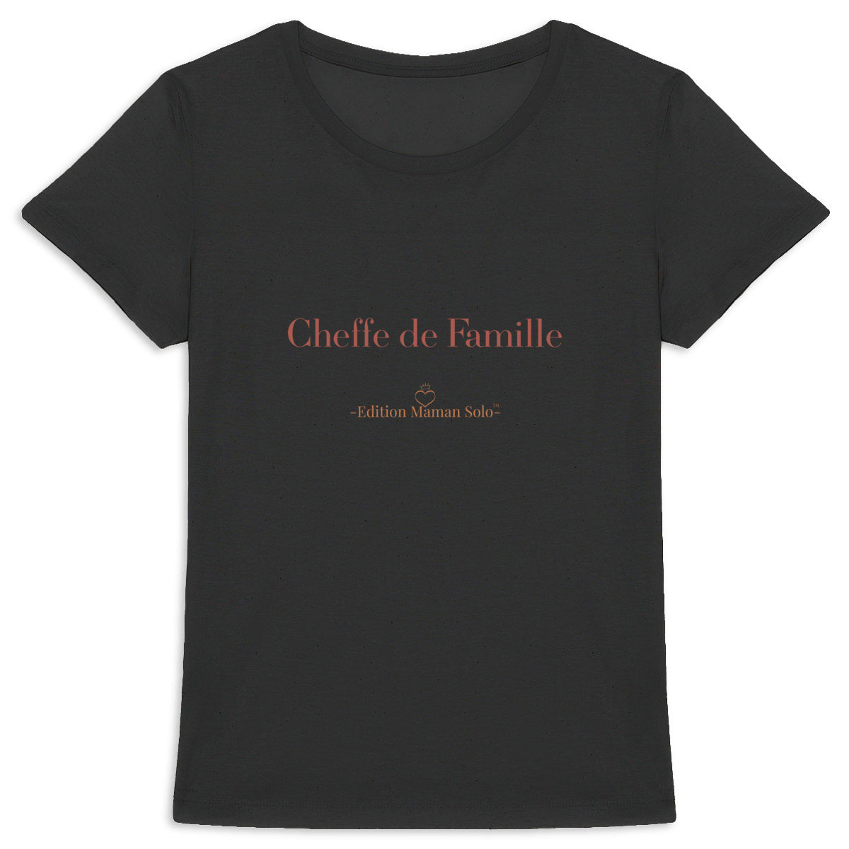 T shirt épais "Cheffe de Famille" -Edition Maman Solo- - face_1