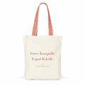 Tote Bag "Force Tranquille Esprit Rebelle" -Edition Maman Solo- - face_1
