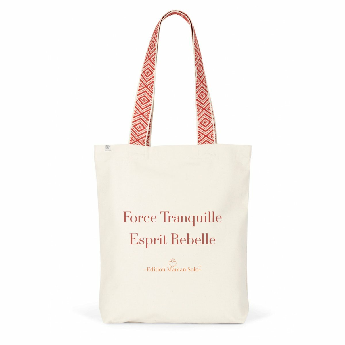 Tote Bag "Force Tranquille Esprit Rebelle" -Edition Maman Solo- - face_1