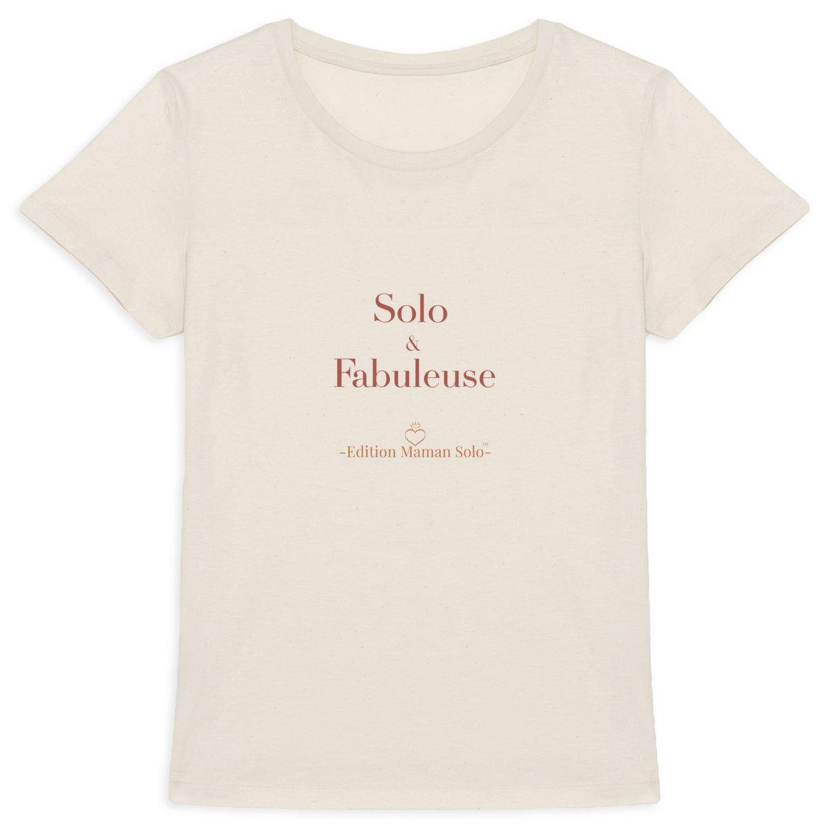 T-shirt "Solo & Fabuleuse" -Edition Maman Solo- - face_4