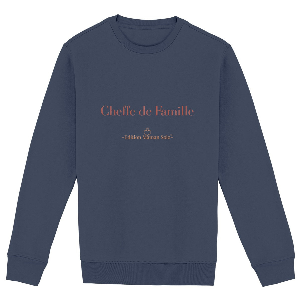 Sweat "Cheffe de Famille" -Edition Maman Solo- - face_marine
