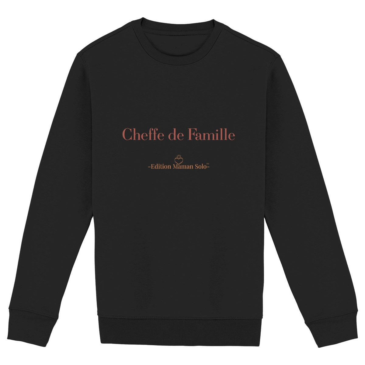 Sweat "Cheffe de Famille" -Edition Maman Solo- - face_noir